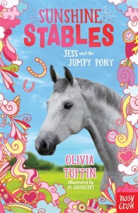 Sunshine Stables- Jess and the Jumpy Pony
